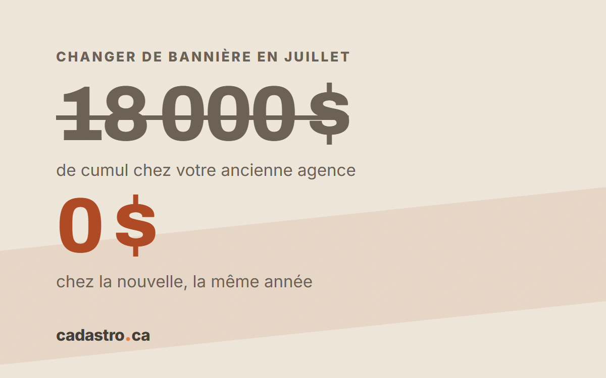 18 000 $ de cumul chez l'ancienne agence, 0 $ chez la nouvelle la même année